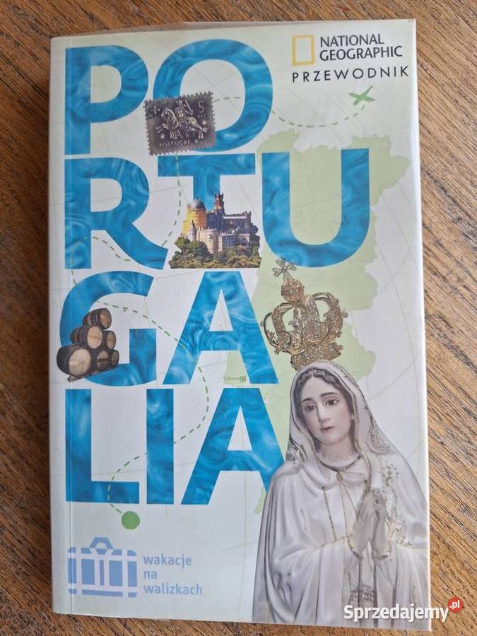 Portugalia przewodnik National Geographic miękka Kraków