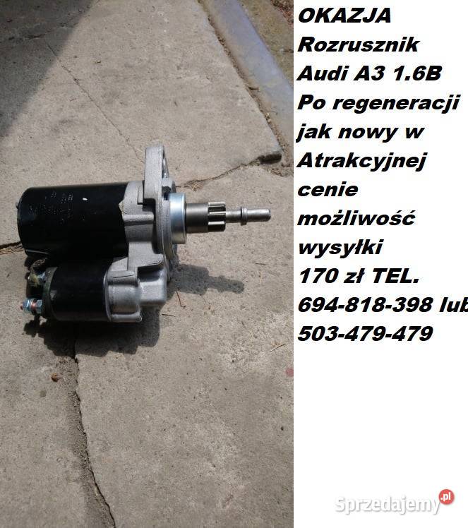 OKAZJA Rozrusznik Audi A3 16B regeneracji nowy w Przytyk