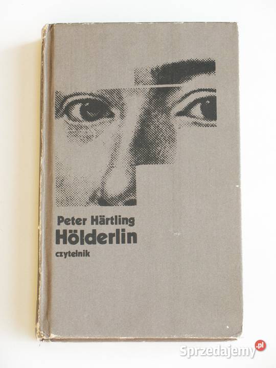 Hlderlin Peter Hrtling twarda Kraków