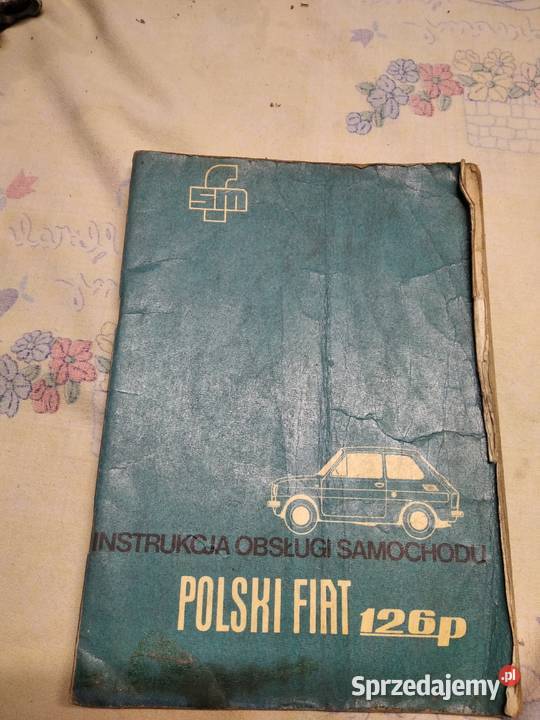 Fiat 126p instrukcja obsługi Usza Wielka