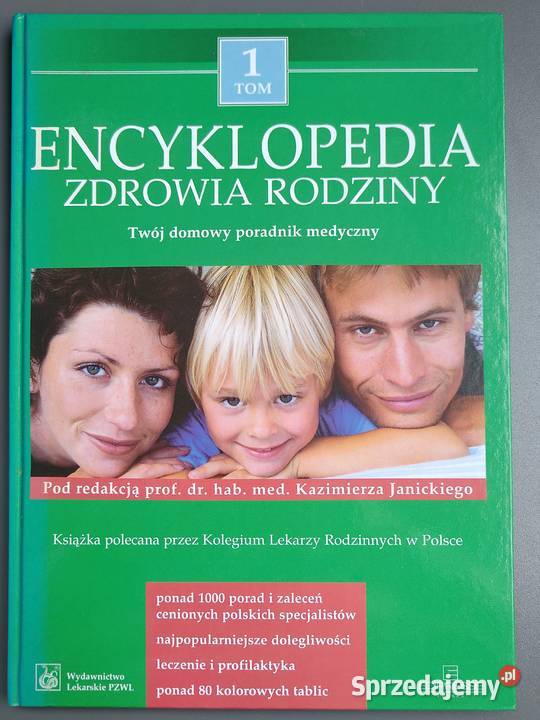 Encyklopedia zdrowia rodziny K Janicki Tom I