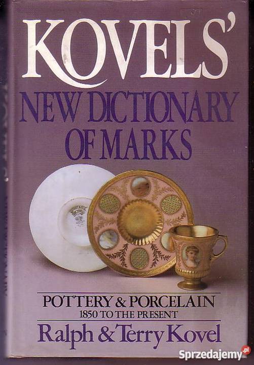 0909 KOVELS DICTIONARY OF MARKS RALPH TERRY hobby, kolekcjonerstwo Czyrna sprzedam