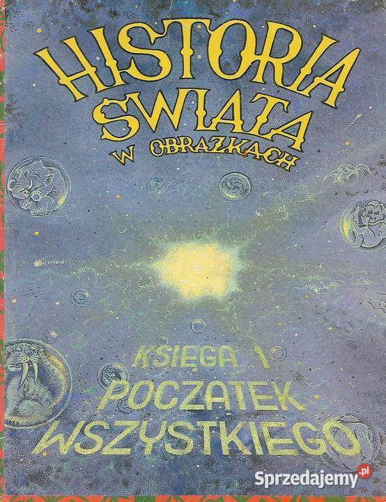 Historia świata w obrazkach księga 1 Początek Komiksy Puławy