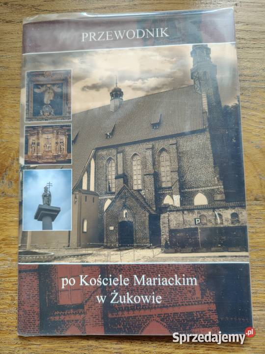 Przewodnik Kościele Mariackim w Żukowie poradnik Kraków