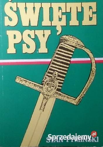 Święte Psy Stan Tymiński