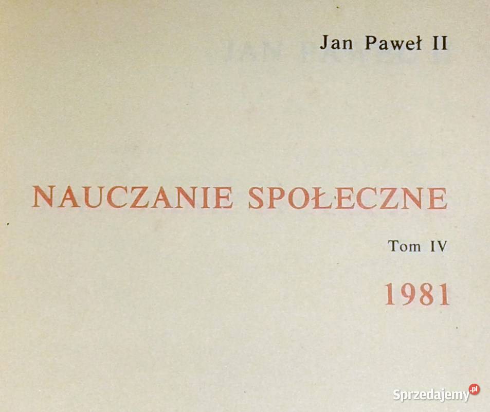 Nauczanie społeczne 1981 Jan Paweł II lubelskie Chełm sprzedam