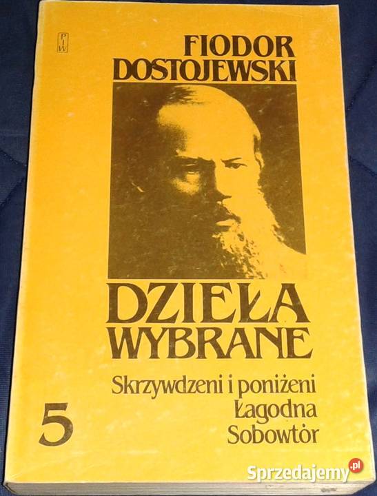 Skrzywdzeni i poniżeni Łagodna Sobowtór F lubelskie Chełm