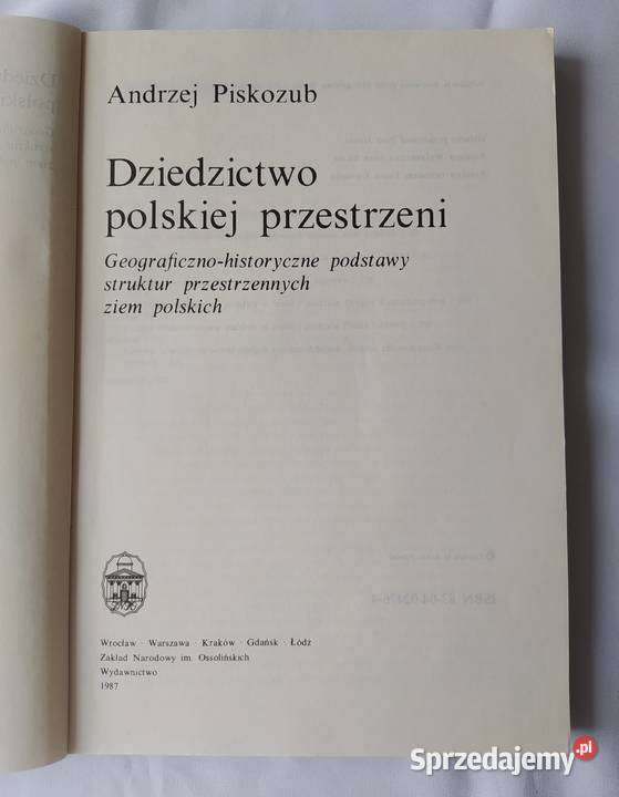 DZIEDZICTWO POLSKIEJ PRZESTRZENI Andrzej miękka sprzedam