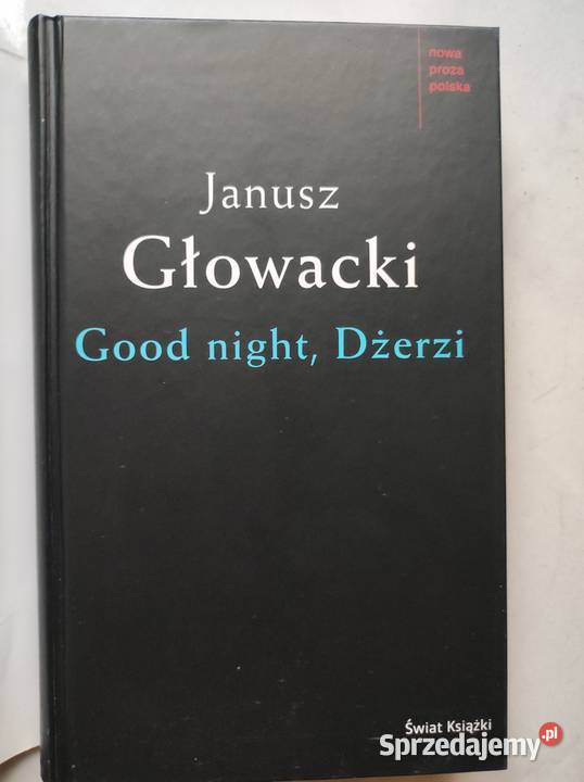 Good night Dżerzi Janusz Głowacki Kielce