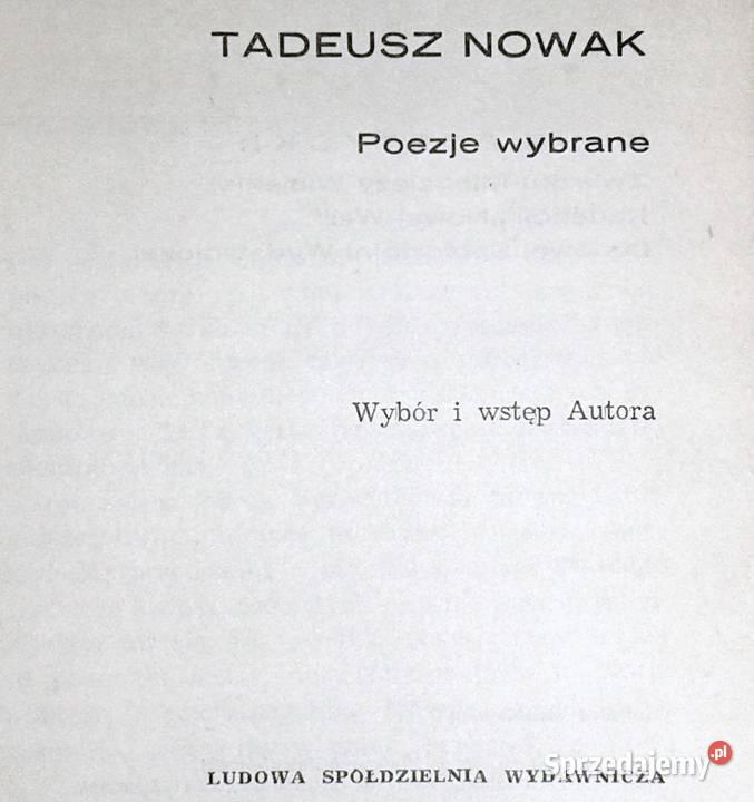 Poezje wybrane Tadeusz Nowak Rok wydania 1967 Chełm
