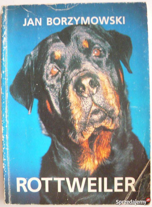 ROTTWEILER BORZYMOWSKI JAN Książki i Podręczniki Koszalin