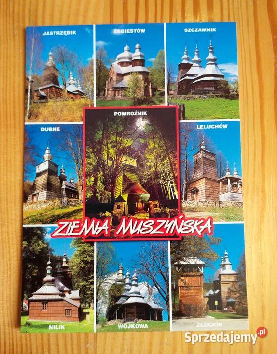 CERKWIE A OBECNIE KOŚCIOŁY NA ZIEMI MUSZYŃSKIEJ Piszczac