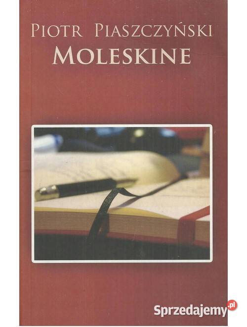 Moleskine Piotr Piaszczyński Łódź