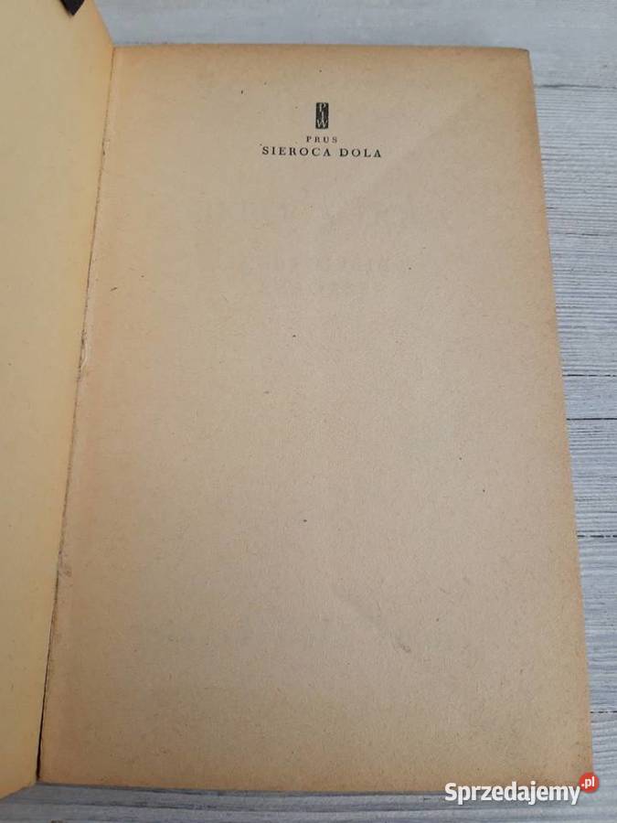 Sieroca Dola Bolesław Prus 1959 Antykwariat Bielsko-Biała