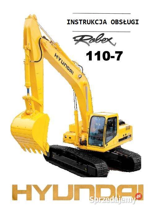 Hyundai R1107 ROBEX instrukcja obsługi DTR Kielce