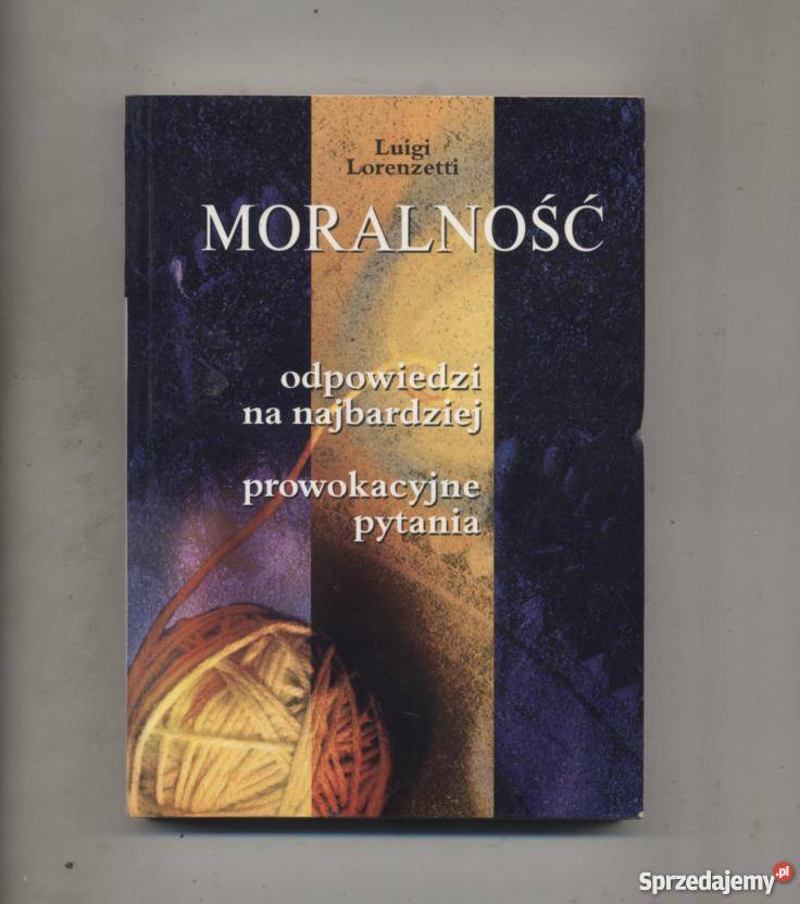 Moralność odpowiedzi na najbardziej prowokacyjne zachodniopomorskie Szczecin sprzedam