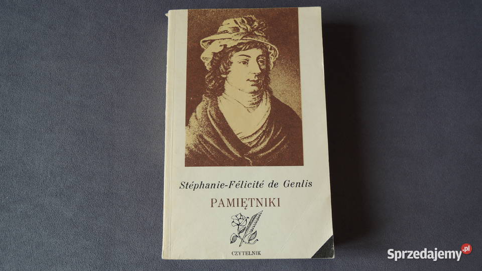 Pamiętniki StphanieFlicit de Genlis Rok wydania 1985 Białystok
