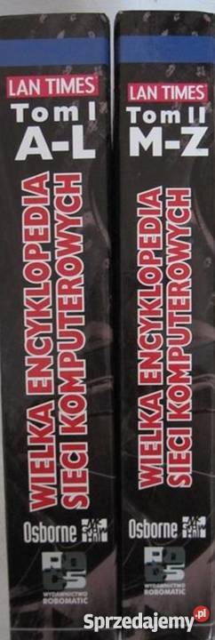 WIELKA ENCYKLOPEDIA SIECI KOMPUTEROWYCH TOM 1 2 Katowice