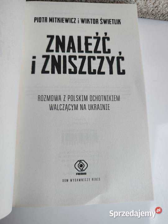 Książka Znaleźć i Zniszczyć P Mitkiewicz i W Rok wydania 2024 warmińsko-mazurskie Olecko sprzedam