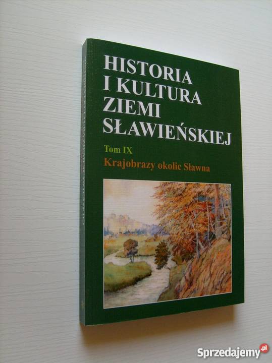 Historia i kultura ziemi sławieńskiej IX Koszalin