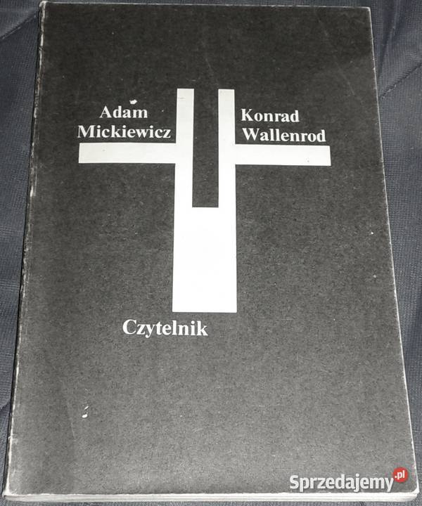 Konrad Wallenrod Adam Mickiewicz lubelskie Chełm