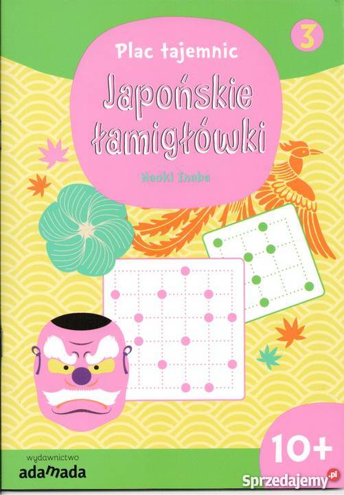 Plac tajemnic Japońskie łamigłówki 3 Rok wydania 2016 mazowieckie Warszawa sprzedam