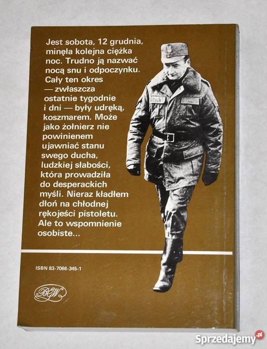Stan wojenny Dlaczego Wojciech JARUZELSKI Warszawa