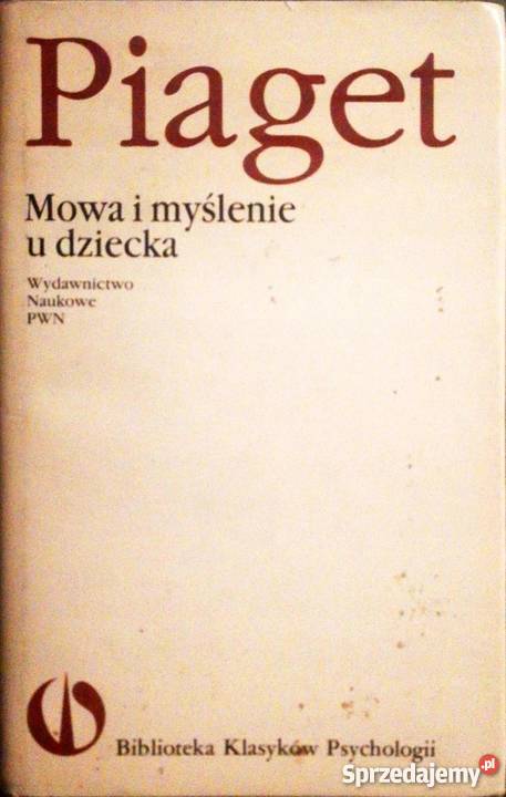 MOWA I MYŚLENIE U DZIECKA PIAGET dolnośląskie Wrocław