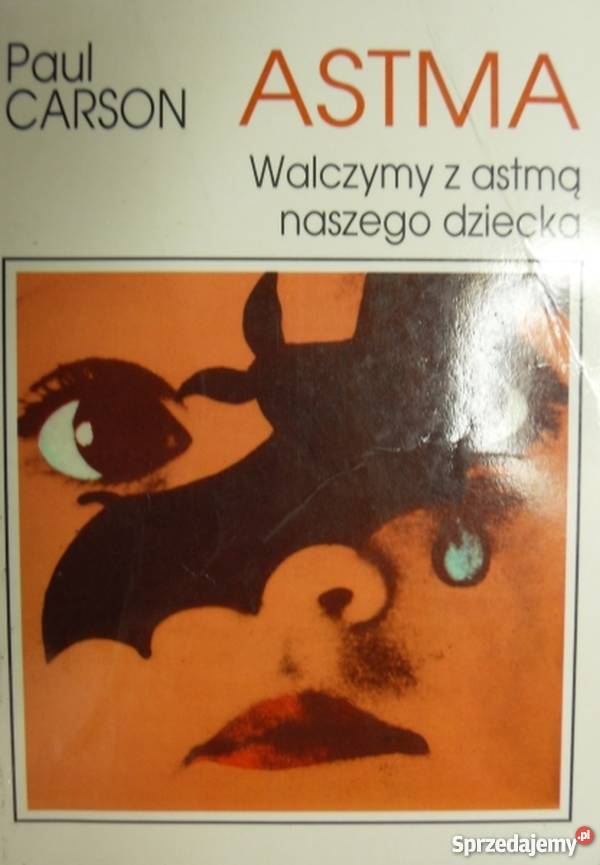 ASTMA WALCZYMY Z ASTMĄ NASZEGO DZIECKA Rok wydania 1993 Zielona Góra