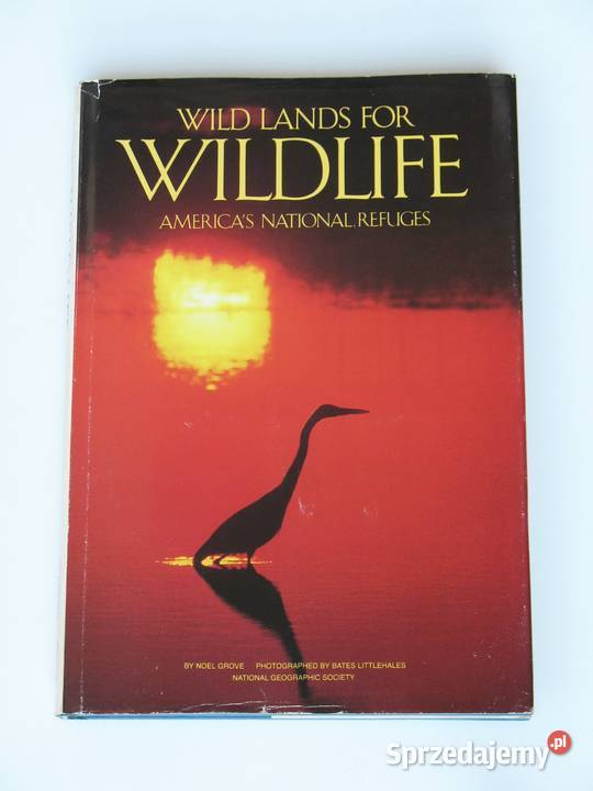 Wild Lands for Wildlife Americas National Kraków