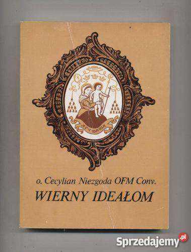 Wierny ideałom Życiedziałalność i duchowość zachodniopomorskie