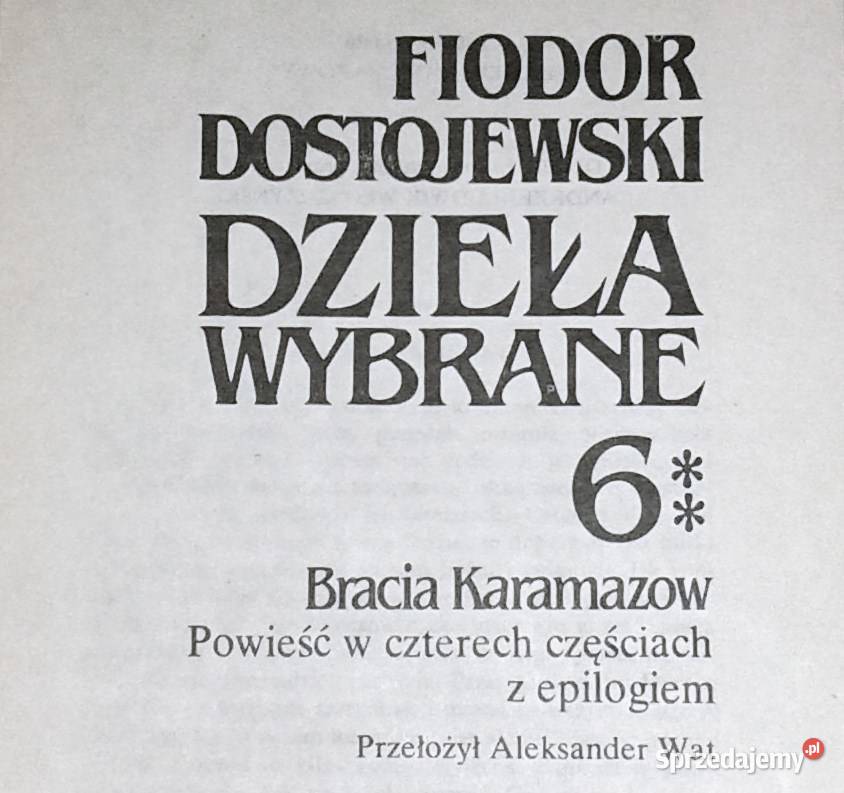 Bracia Karamazow Dzieła wybrane Dostojewski Chełm