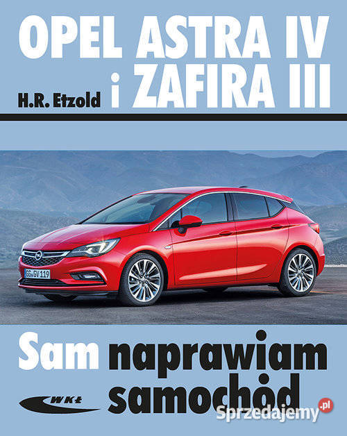 Opel Astra IV i Zafira III Autor HR Etzold Szczecin