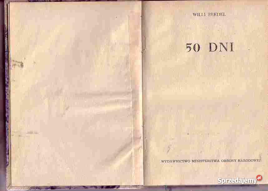 4697 50 DNI WILLI BREDEL Proza i poezja Czyrna