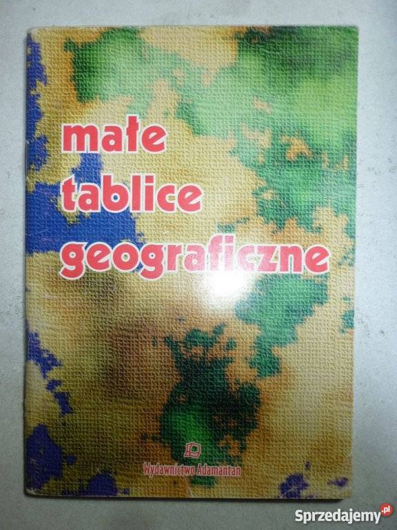 MAŁE TABLICE GEOGRAFICZNE Książki naukowe i popularnonaukowe Ustka