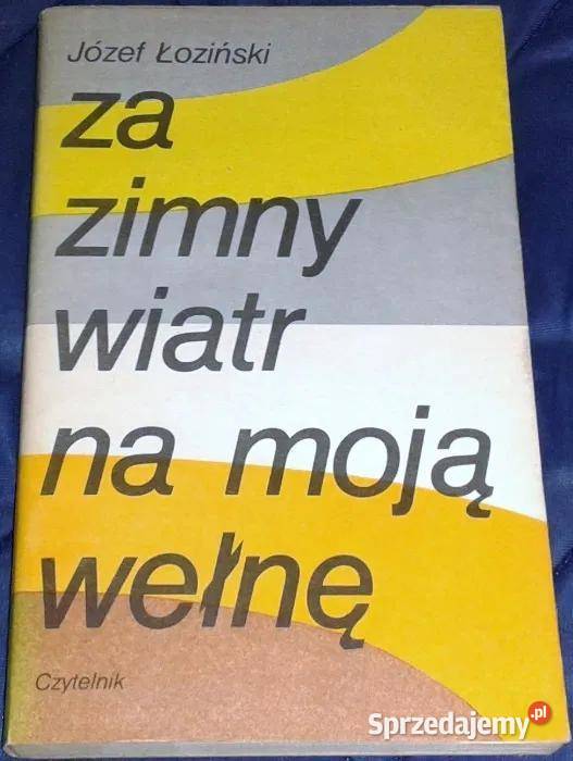 zimny wiatr na moją wełnę Józef Łoziński Chełm