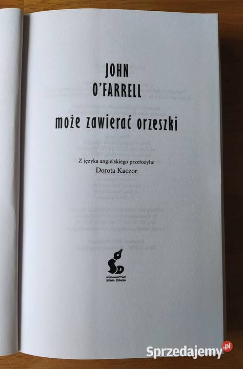MOŻE ZAWIERAĆ ORZESZKI John OFarrell