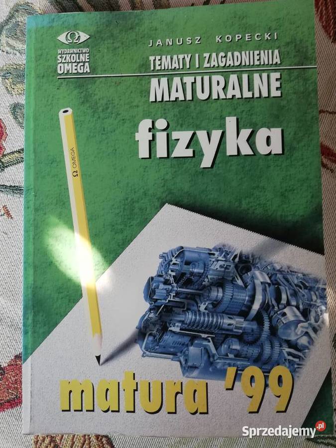 Tematy i zagadnienia maturalne fizyka matura99 Kraków