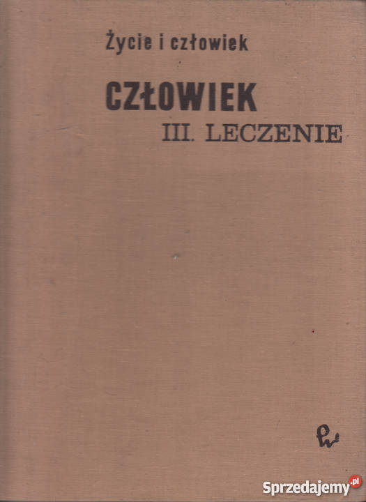 01975 CZŁOWIEK LECZENIE TOM 7 SERII NAUKOWEJ medycyna, nauki medyczne