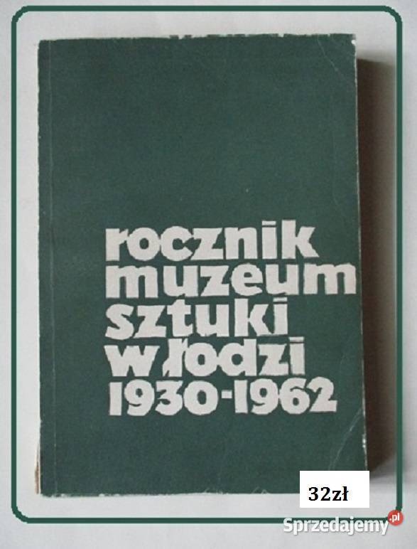 Rocznik-Muzeum Sztuki w Łodzi, 1930 - 1962 / sztuka / art