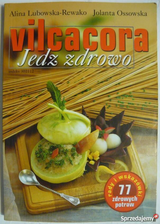 VILCACORA JEDZ ZDROWO LUBOWSKAREWAKO OSSOWSKA medycyna, nauki medyczne lubuskie Zielona Góra