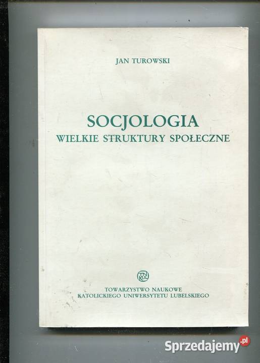 Socjologia Małe struktury społeczne Wielkie miękka Szczecin