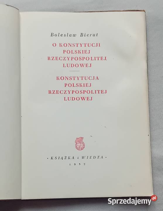 Bierut O Konstytucji Polskiej Rzeczypospolitej Koźminek sprzedam