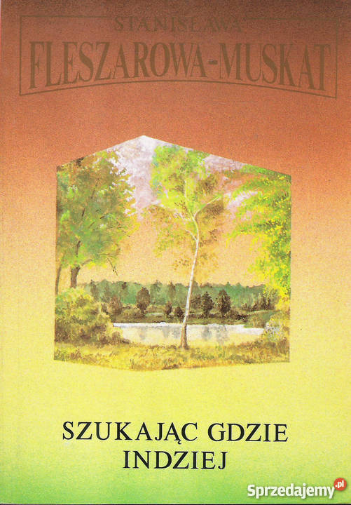 Szukając gdzie indziej St FlaszarowaMuskat Puławy