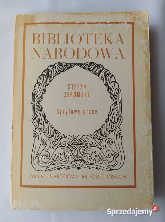 Syzyfowe prace Stefan Żeromski podlaskie Hajnówka