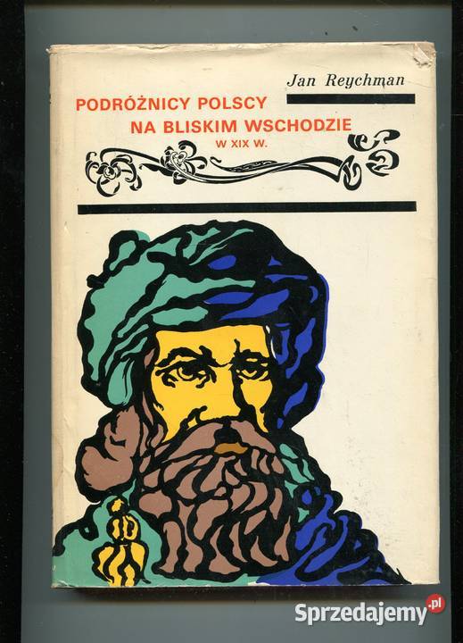 Podróżnicy polscy na Bliskim Wschodzie w XIX w