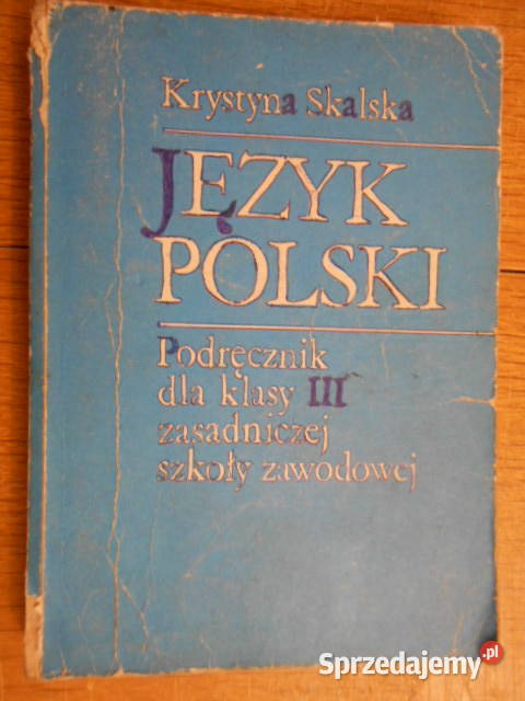 Krystyna Skalska Język polski III Rok wydania 1988 Parczew sprzedam