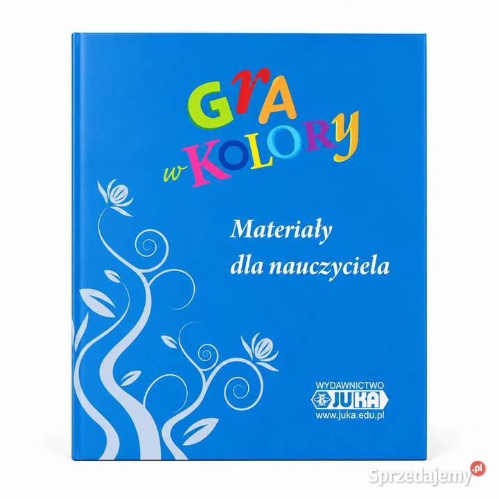Gra w kolory materiały nauczyciela klasa 1 Mac Podręczniki podkarpackie Rzeszów