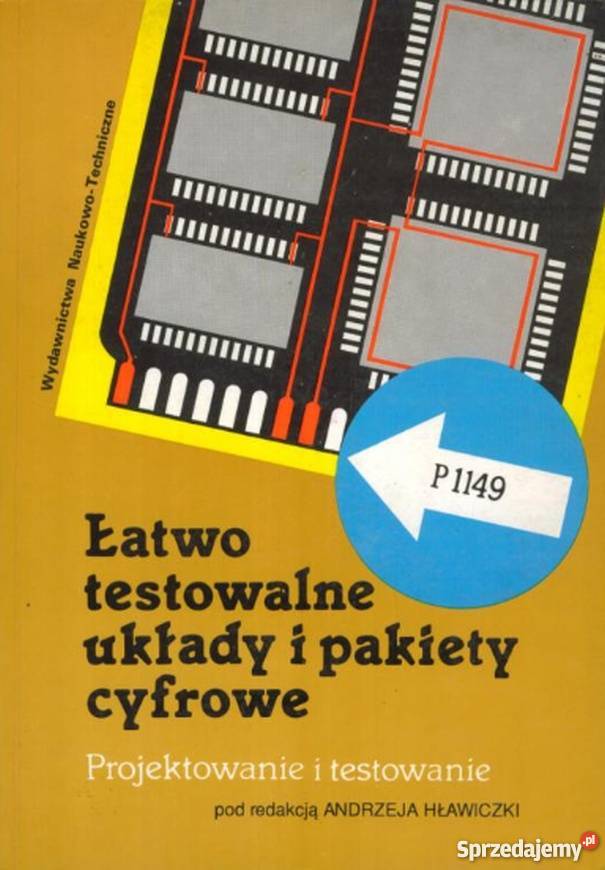 ŁATWO TESTOWALNE UKŁADY I PAKIETY CYFROWE Radom