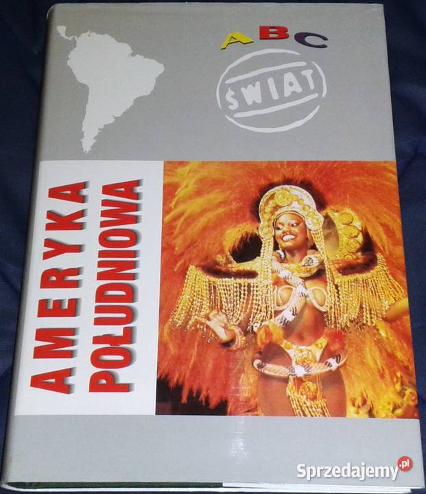 ABC Świat Ameryka Południowa Wiesław Maik Chełm sprzedam